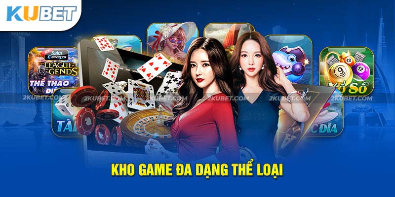 Kho game đa dạng thể loại