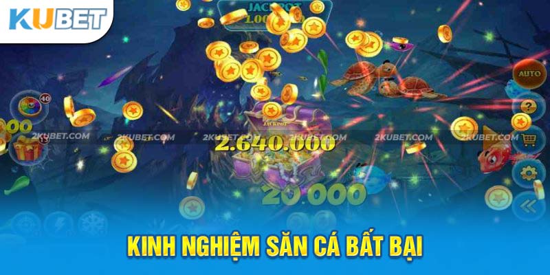 Những kinh nghiệm tham gia bắn cá trực tuyến tại Kubet