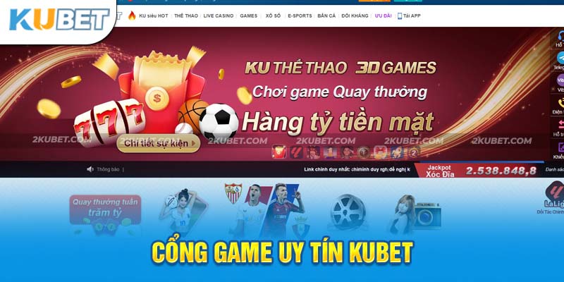 Nền tảng game đổi thưởng uy tín KUBET